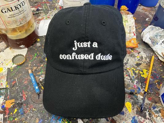 Just A Confused Dude Hat