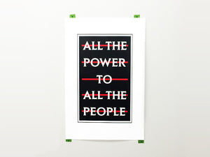 all_the_power_to_all_the_people_print