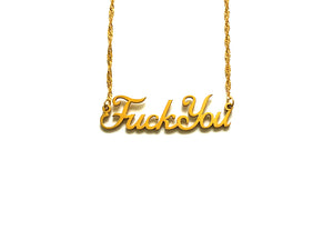 Gold "Fuck You" Nameplate Necklace