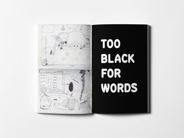 Image of an open book. On the left page are two drawings and on the right page is the text "Too Black For Words."