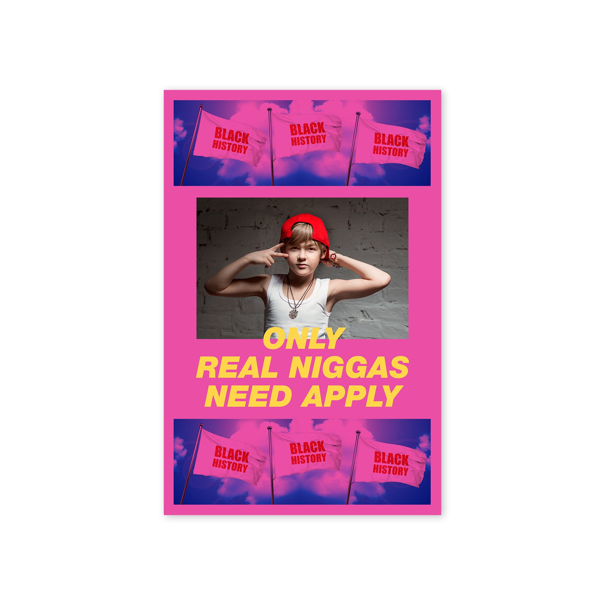 "Real Niggas" Print